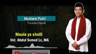 Ustad Abdul Somad LcMA II Maula Ya Sholli [upl. by Ahsinik783]