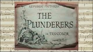 The Plunderers  Opening amp Closing Credits R Dale Butts  1948 [upl. by Eelymmij]