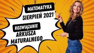 🔥 Rozwiązanie próbnego arkusza maturalnego sierpień 2021 matematyka poziom podstawowy [upl. by Quirk]