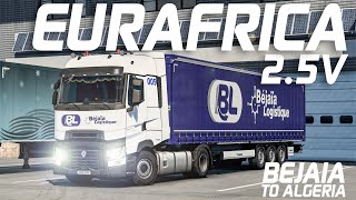 ETS2 147  EurAfrica 25  Part 3  Bejaia → Algeria 160KM Gameplay BDarija [upl. by Dorrahs]