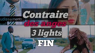 Contraire des anges 3 lights FIN [upl. by Enyawud]