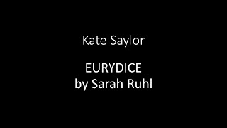 Kate Saylor Eurydice by Sarah Ruhl [upl. by Alekim774]