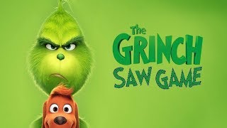 El Grinch Saw Game [upl. by Adan]