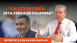 La VERDAD sobre nuestra ECONOMÍA nos lo cuenta Xavier Horcajo [upl. by Asilanom]