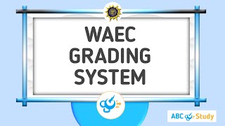 WAEC Grading System for WASSCE 2024 Official [upl. by Yalonda]