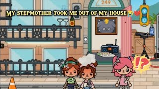 My StepMother Took Me Out Of My House 😭💔  Toca Boca Story [upl. by Amoritta]