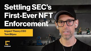 Impact Theory CEO on Settling SECs FirstEver NFT Enforcement Action [upl. by Hare]