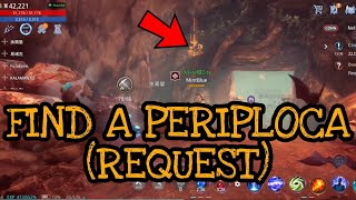 MIR4  FIND PERIPLOCA  REQUEST COMPLETE [upl. by Jaquelin]