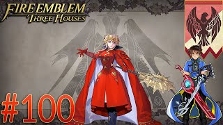 Fire Emblem Three Houses Black Eagles Playthrough with Chaos amp Jet Part 100 Thyrsus Achieved [upl. by Ailegnave]