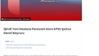 İŞKUR Yeni Hastane Personeli Alımı KPSS Şartsız Genel Başvuru [upl. by Stelu]