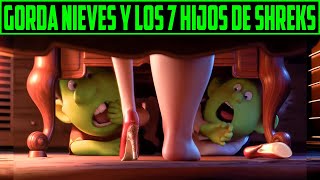 GORDA NIEVES Y LOS NEFASTOS HIJOS DE SHREK  ZAPATOS ROJOS Y LOS 7 ENANOS RESUMEN en 10 minutos [upl. by Oigolue880]