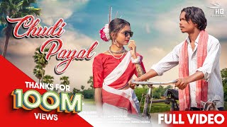 CHUDI PAYAL Full Video New Nagpuri song lavanya das amp SuryaSinger Kailash Munda amp Anita Bara [upl. by Gnad]