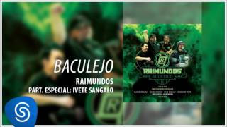 Raimundos  Baculejo Pt Ivete Sangalo Acústico Áudio Oficial [upl. by Cassil]