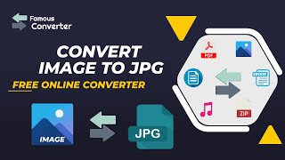 Convert Image to JPG Online  JPG file converter  Famous Converter [upl. by Calv]