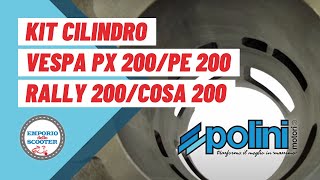 KIT POLINI PER VESPA PX200  PE200  RALLY 200  COSA 200 [upl. by Higginbotham846]