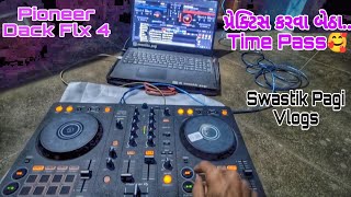 Pioneer Flx 4  ddj flx4 dack  Practice Karva Betha  Virtual Dj Software  Recordbox  Serato [upl. by Aicilav]