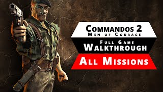 Commandos 2  Walkthrough  Full Game All Missions [upl. by Hancock]