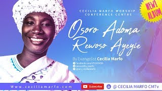 CECILIA MARFO RELEASE ANOTHER LATEST WORSHIP 2019 [upl. by Ailema]