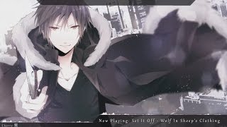 Nightcore  Wolf In Sheeps Clothing Set It Off  Lyrics [upl. by Berkeley]