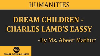 Dream ChildrenCharles lambs essay Lecture BA MA by Ms Abeer Mathur I Guru Kpo [upl. by Vachell356]