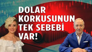 Dolar Korkusunun Tek Sebebi Var Ekonomi Yorum Dolar Yorum [upl. by Claudine]