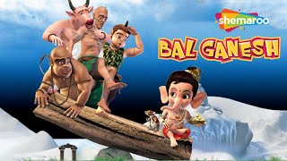 Bal Ganesh बाल गणेश  OFFICIAL Full Movie In Hindi  Top Hit Movie [upl. by Guthry60]