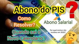 Não Recebeu o Abono do PIS Veja o Real Motivo e Quando vai Iniciar o Novo Calendário de Recebimento [upl. by Yc772]