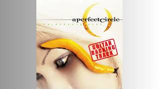 A Perfect Circle  The Noose Guitar Backing TrackStudio Version [upl. by Ynnelg]