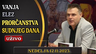 LIVE VANJA ELEZ  Vanja Elez Podcast 039  Proročanstva Nostradamus Tarabići Malahija Fatima [upl. by Notnilc]