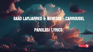 Saad Lamjarred amp Enesse  Carrousel  2024  Paroles  Lyrics [upl. by Franzoni]