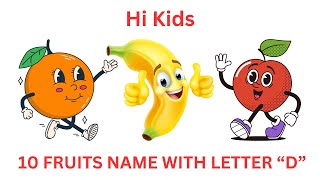 quot10 Delicious Fruits That Start with D  Fun Learning Video for Kidsquot [upl. by Vin]