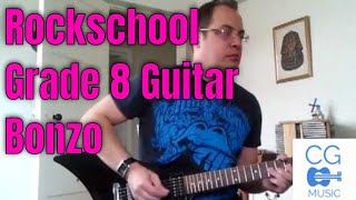 Rockschool Grade 8 Guitar  Bonzo [upl. by Eihtak]