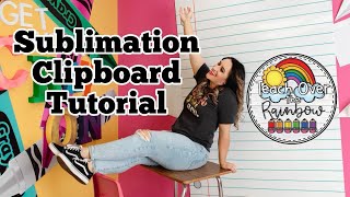 Sublimation Clipboard Tutorial [upl. by Ettenna118]