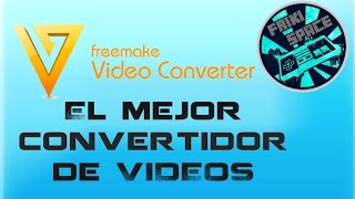 Descargar e instalar el mejor Convertidor de Videos gratis 2017 Freemake Video Converter [upl. by Peednama]