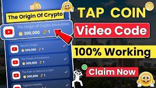 The Origin Of Crypto innovation Tapcoin luck Code  Tap Coin Lucky Code Today [upl. by Akisey301]