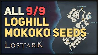 Lost Ark All Loghill Mokoko Seed Locations [upl. by Anerev993]