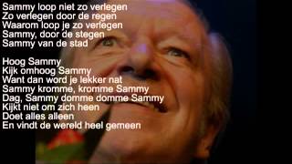 Ramses Shaffy  Sammy Met tekst [upl. by Gemoets]