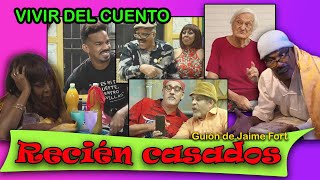 Vivir del Cuento “RECIÉN CASADOS” Estreno 21 junio 2021 [upl. by Oliana]