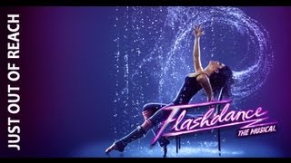 Flashdance  Just Out of Reach Kansas City Starlight Theatre  July 914 2013 [upl. by Zoldi]