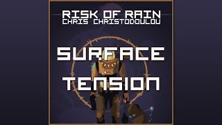 Chris Christodoulou  Surface Tension  Risk of Rain 2013 [upl. by Eak]