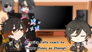 Gravity Falls react to Dipper Pines as Zhongli 11 [upl. by Lunetta]