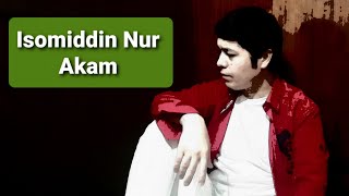 Isomiddin Nur  Akam 2023 Yangi Official Music Video [upl. by Nagaem]