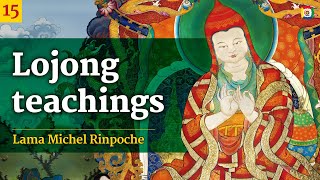 SIMULTANEOUS TRANSLATIONS 1531  Lojong teachings with Lama Michel Rinpoche [upl. by Sirovaj]