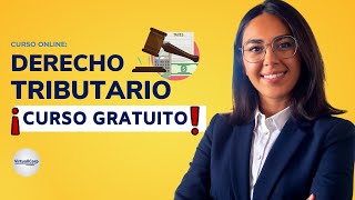 🔴 CURSO DERECHO TRIBUTARIO ǀ COMPLETO Y GRATIS 2022 ✅ PARTE 1 [upl. by Akere520]