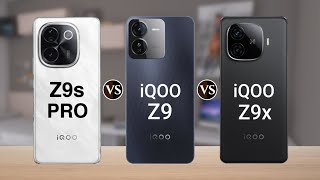 iQOO Z9s Pro Vs iQOO Z9 Vs iQOO Z9x [upl. by Notsuj]