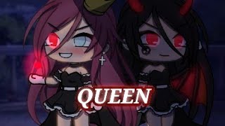 QUEEN  GLMV GACHA LIFE MUSIC VIDEO [upl. by Pollak]