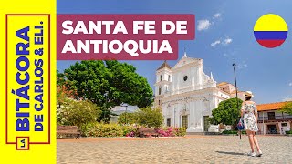 Qué hacer en SANTA FE DE ANTIOQUIA en 1 día y medio [upl. by Enriqueta912]