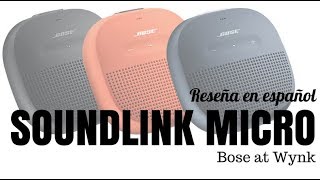 Bose Soundlink Micro  Reseña en español [upl. by Kloman408]