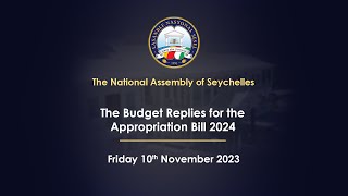 The Budget Replies for the Appropriation Bill 2024  Friday 10 November 2023 Part 4 [upl. by Hans593]