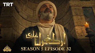 Ertugrul Ghazi Urdu  Episode 32  Season 5 [upl. by Inaleon617]